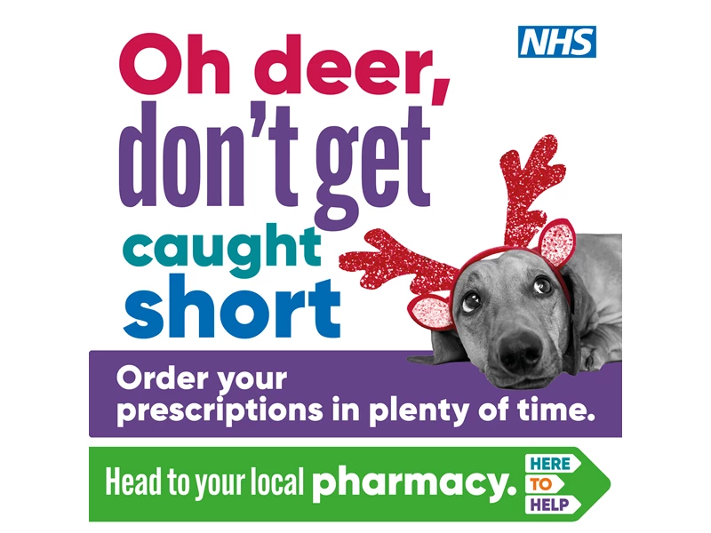 Order your prescriptions in plenty time